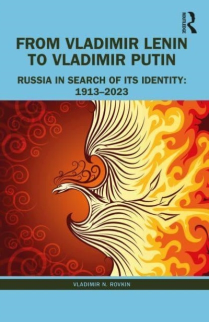 Image for From Vladimir Lenin to Vladimir Putin : Russia in Search of Its Identity: 1913–2023