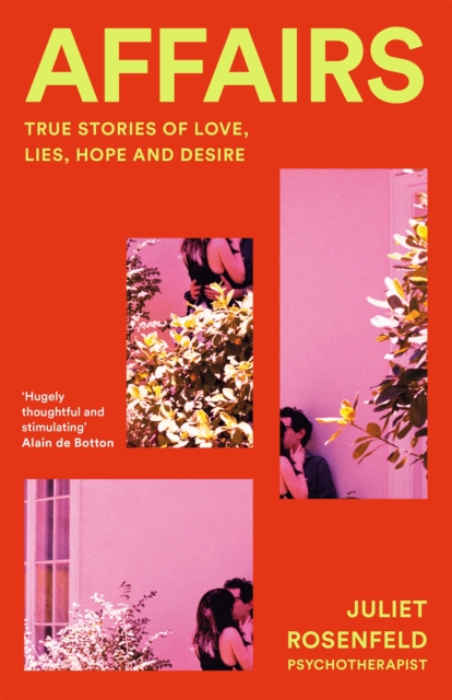 Image for Affairs : True Stories of Love, Lies, Hope and Desire