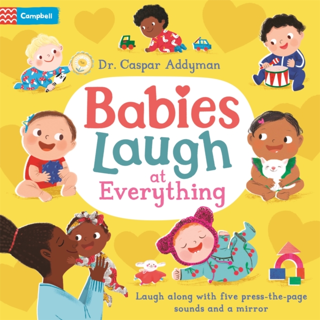 Image for Babies Laugh at Everything : A Press-the-page Sound Book with Mirror