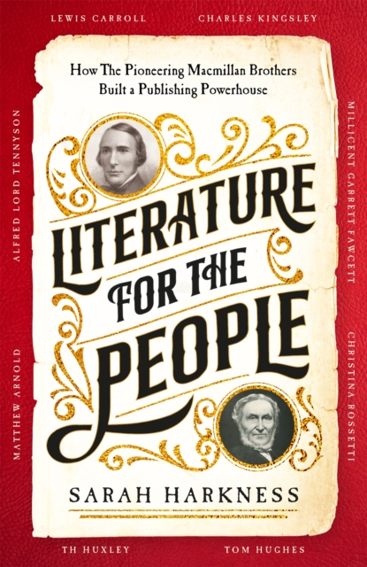 Image for Literature for the People : How The Pioneering Macmillan Brothers Built a Publishing Powerhouse