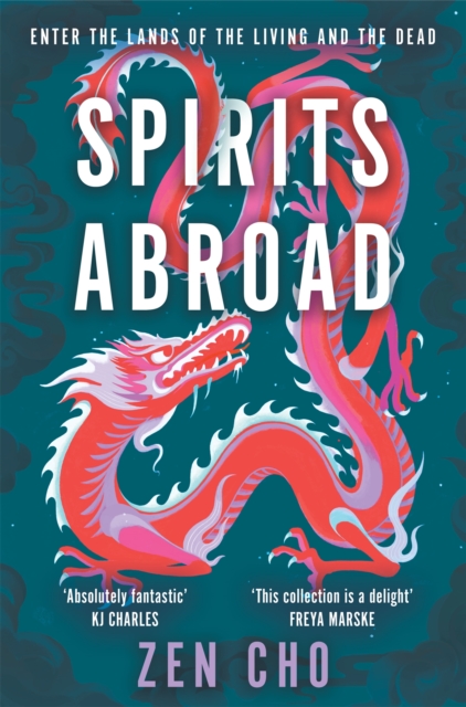 Image for Spirits Abroad : This award-winning collection, inspired by Asian myths and folklore, will entertain and delight