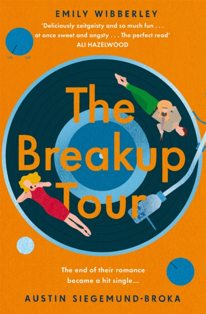 Cover for: The Breakup Tour : A second chance romance set in the music world with a Taylor Swift-style heroine