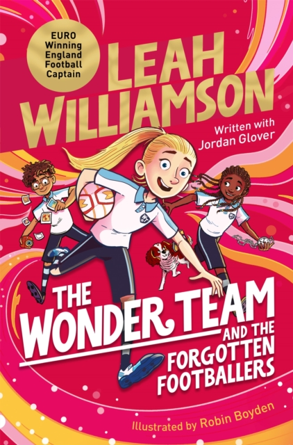 Cover for: The Wonder Team and the Forgotten Footballers
