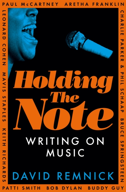 Image for Holding the Note : Writing On Music