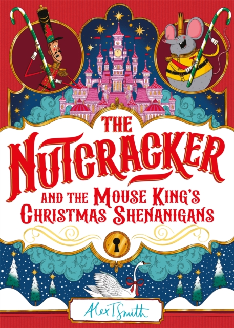 Image for The Nutcracker : And the Mouse King's Christmas Shenanigans