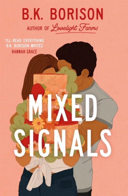 Cover for: Mixed Signals : the unmissable sweet and spicy small-town romance!