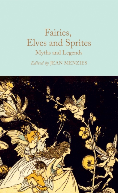 Image for Fairies, Elves and Sprites : Myths and Legends