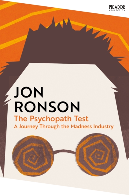 Image for The Psychopath Test : A Journey Through the Madness Industry