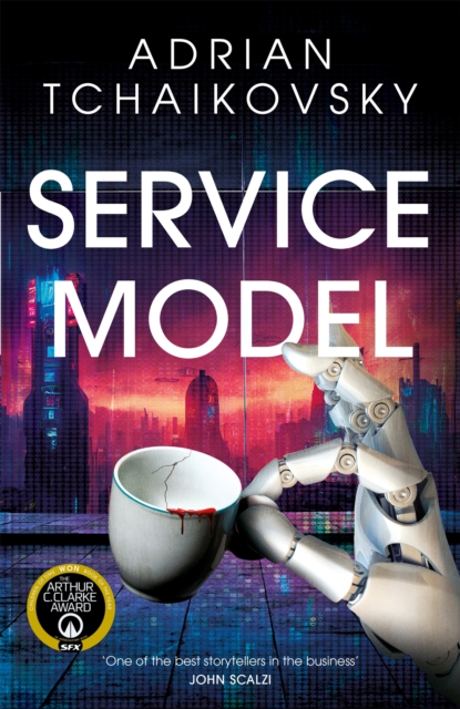 Image for Service Model : A charming tale of robot self-discovery from the Arthur C. Clarke Award winning author of Children of Time