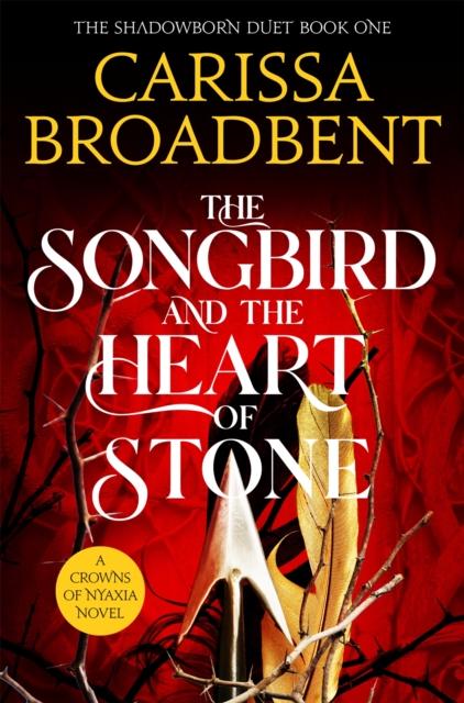 Image for The Songbird and the Heart of Stone