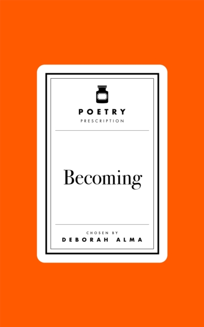Image for Poetry Prescription: Becoming