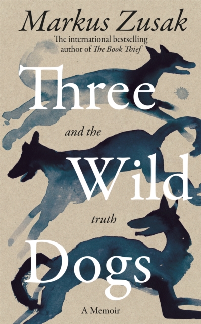 Image for Three Wild Dogs (and the truth)