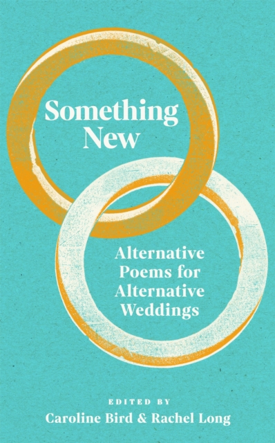 Image for Something New : Alternative Poems for Alternative Weddings