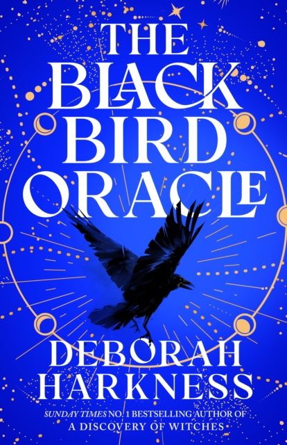 Image for The Black Bird Oracle : The exhilarating new All Souls novel featuring Diana Bishop and Matthew Clairmont