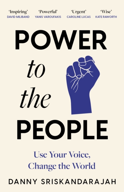 Image for Power to the People : Use your voice, change the world