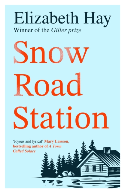 Image for Snow Road Station : A New Yorker best book by an award-winning author