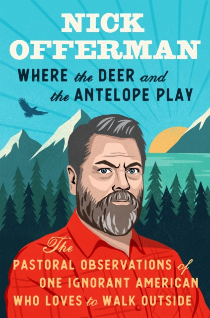 Image for WHERE THE DEER & THE ANTELOPE PLAY