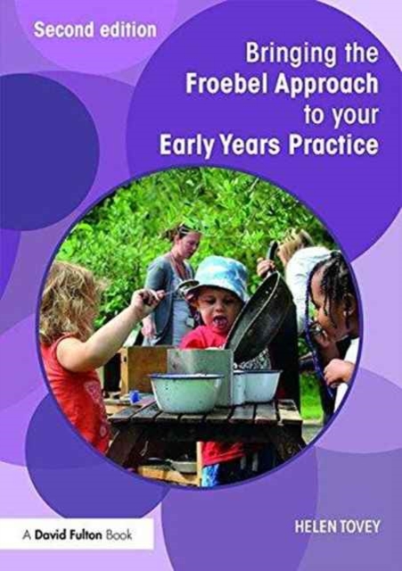 Image for Bringing the Froebel Approach to your Early Years Practice