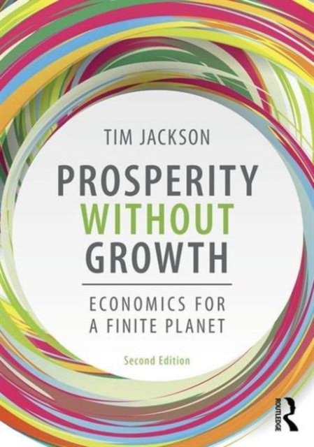 Image for Prosperity without Growth : Foundations for the Economy of Tomorrow