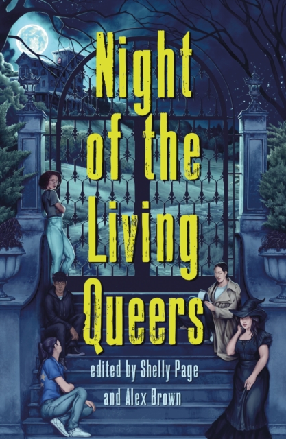 Cover for: Night of the Living Queers : 13 Tales of Terror & Delight