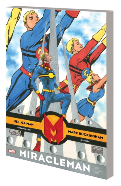 Cover for: Miracleman By Gaiman & Buckingham: The Silver Age