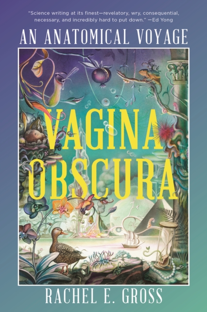 Image for Vagina Obscura : An Anatomical Voyage