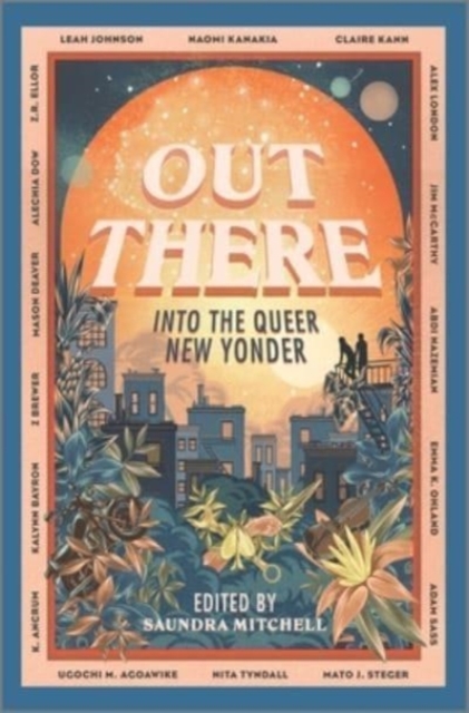 Cover for: Out There : Into the Queer New Yonder
