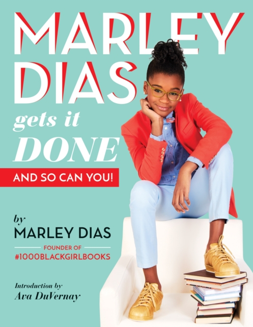 Image for Marley Dias Gets it Done And So Can You