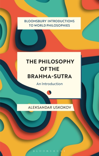 Image for The Philosophy of the Brahma-sutra : An Introduction