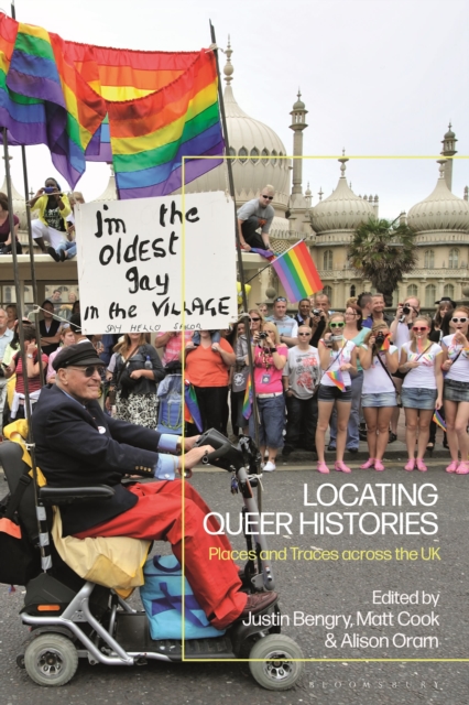 Image for Locating Queer Histories : Places and Traces across the UK