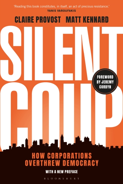 Image for Silent Coup : How Corporations Overthrew Democracy