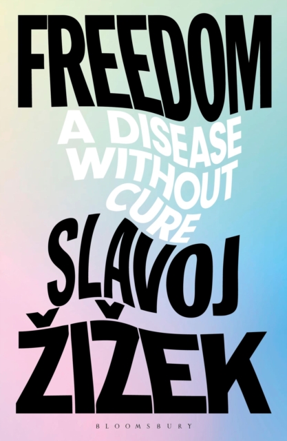 Image for Freedom : A Disease Without Cure