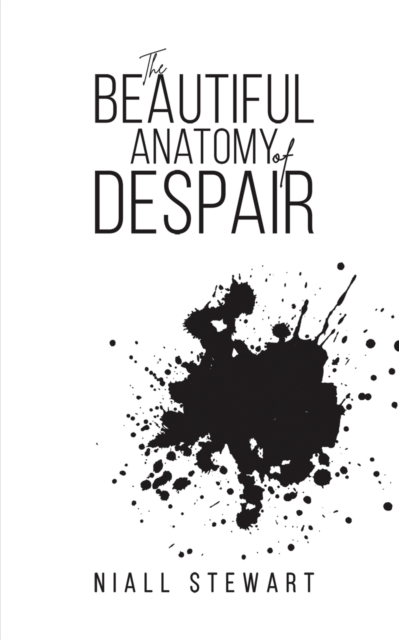 Image for The Beautiful Anatomy of Despair