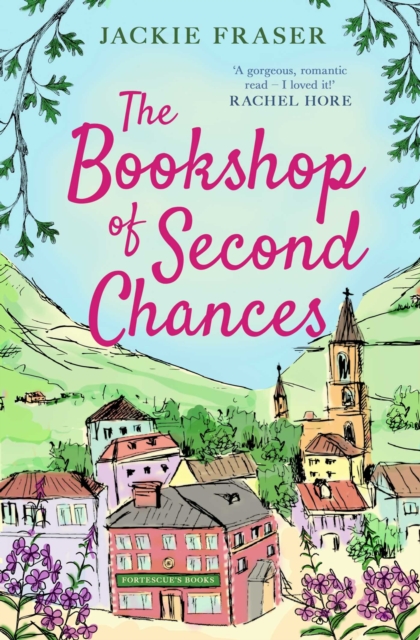 Image for The Bookshop of Second Chances : The most uplifting story of fresh starts and new beginnings you'll read this year!