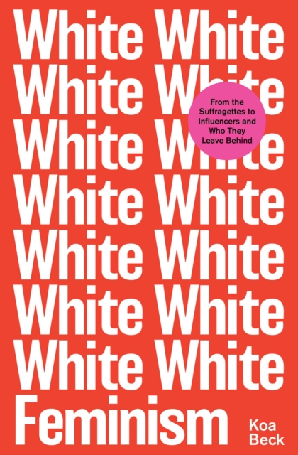 Cover for: White Feminism