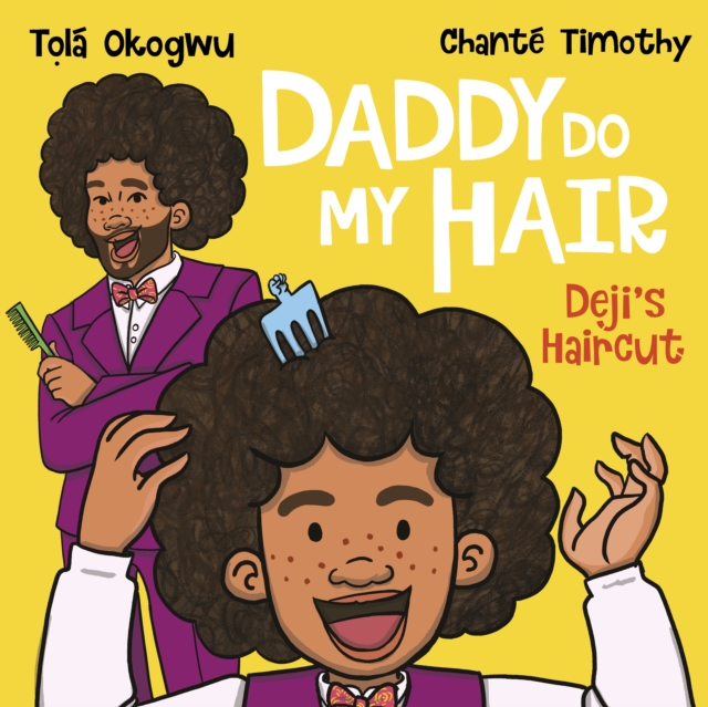 Cover for: Daddy Do My Hair: Deji's Haircut