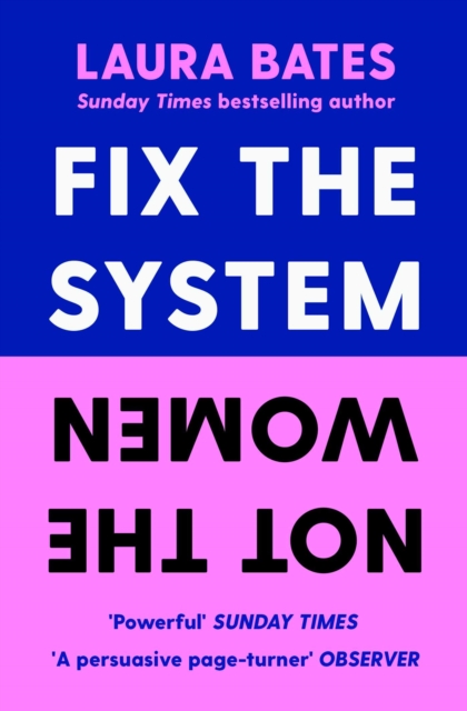 Cover for: Fix the System, Not the Women
