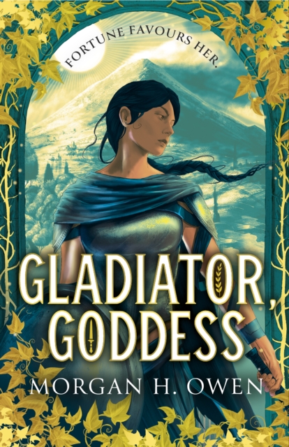 Image for Gladiator, Goddess : The thrilling 'What is your Roman Empire' Romantasy