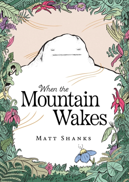 Image for When the Mountain Wakes