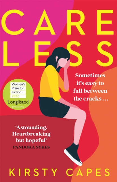Cover for: Careless : The hottest fiction debut you'll read in 2022 and 'the literary equivalent of gold dust'!