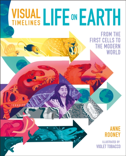 Image for Visual Timelines: Life on Earth : From the First Cells to the Modern World