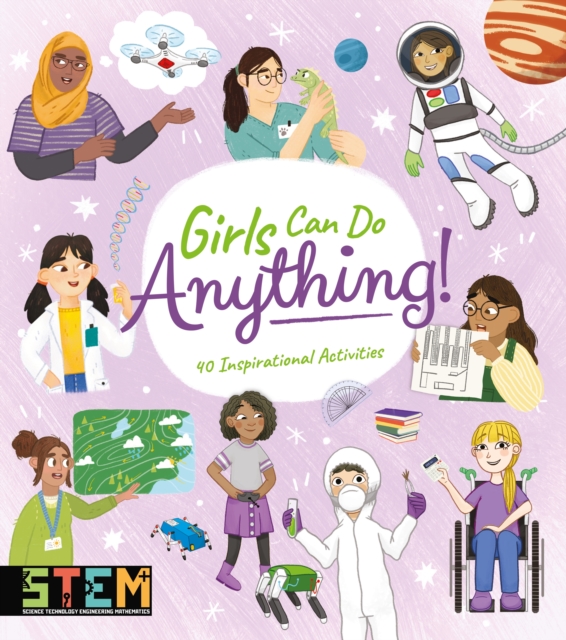 Image for Girls Can Do Anything! : 40 Inspirational Activities