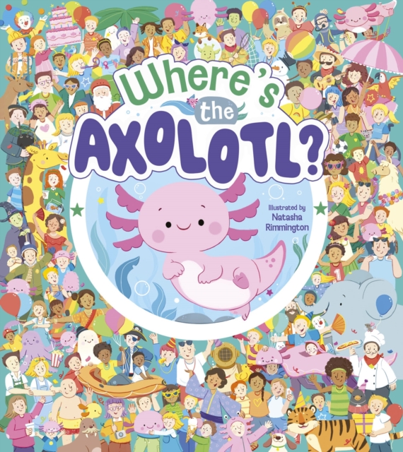 Image for Where's the Axolotl?