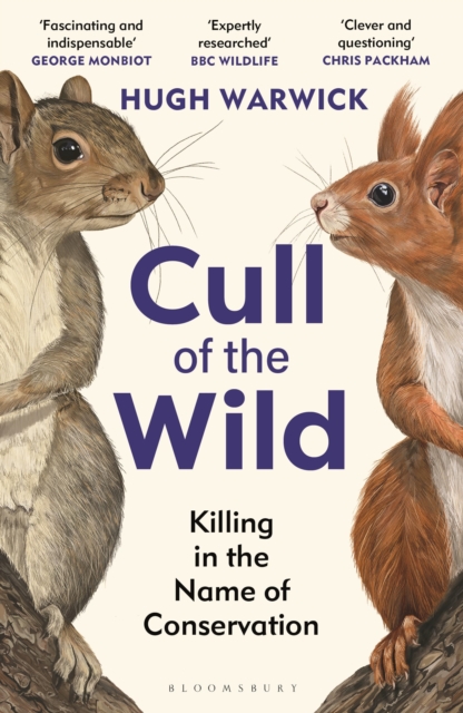 Image for Cull of the Wild : Killing in the Name of Conservation