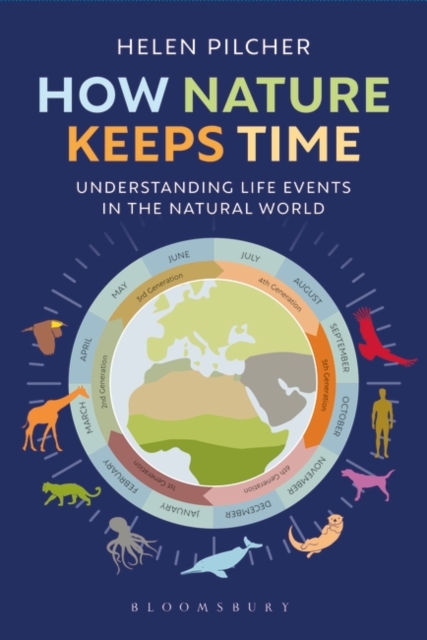 Image for How Nature Keeps Time : Understanding Life Events in the Natural World