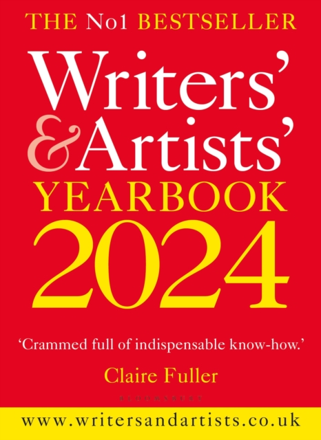 Cover for: Writers' & Artists' Yearbook 2024 : The best advice on how to write and get published