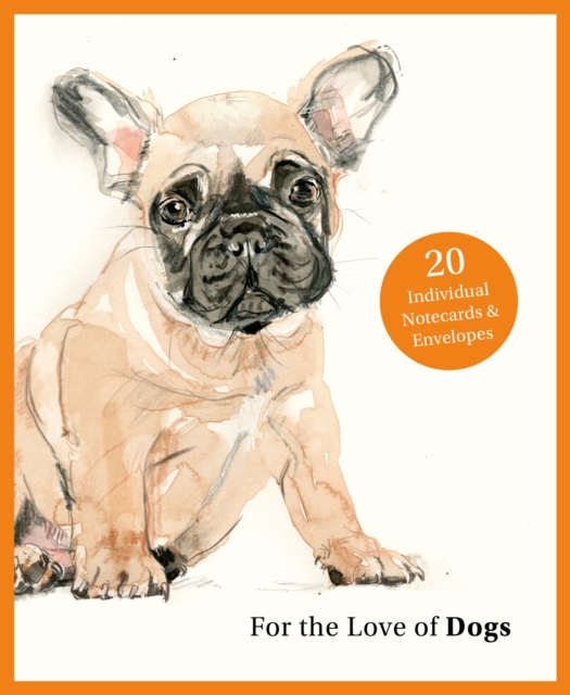 Cover for: For the Love of Dogs: 20 Individual Notecards and Envelopes