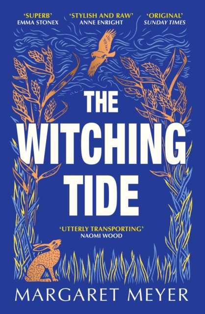 Cover for: The Witching Tide : The powerful and gripping debut novel for readers of Margaret Atwood and Hilary Mantel