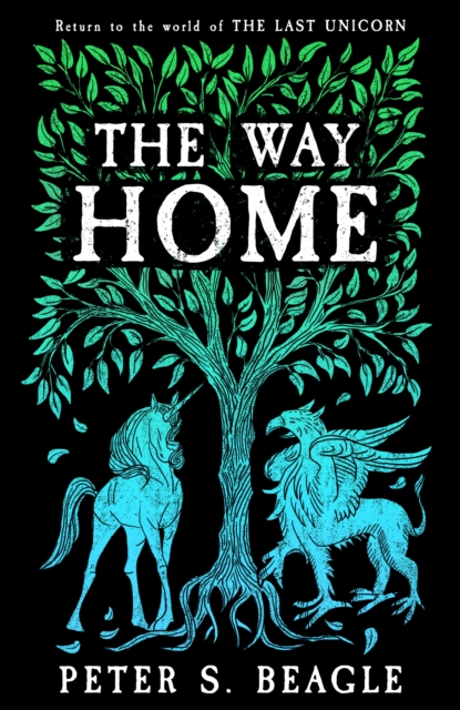 Image for The Way Home : Two Novellas from the World of The Last Unicorn