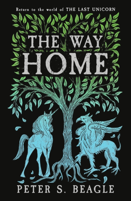 Image for The Way Home : Two Novellas from the World of The Last Unicorn